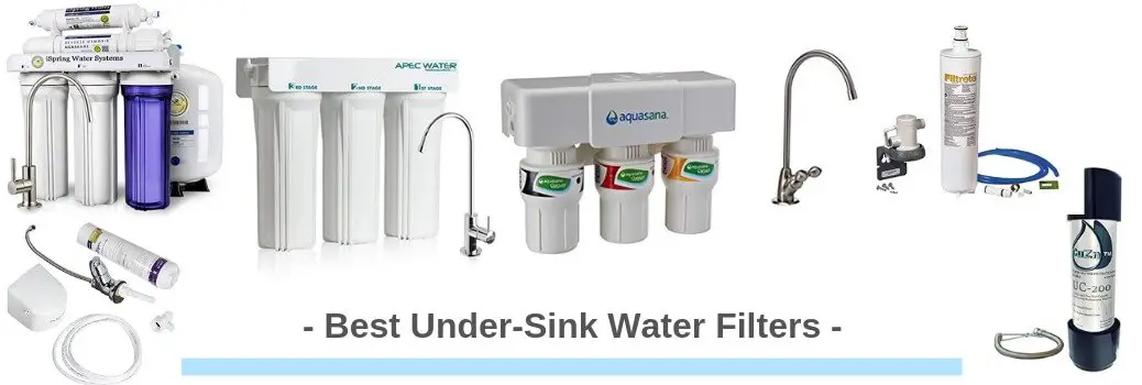 7 Best Under Sink Water Filter Reviewed Tested In 2019