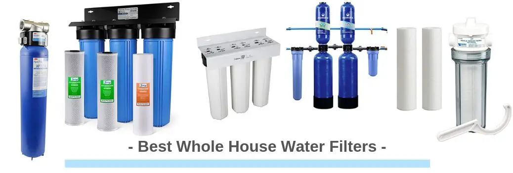 Water Filters For A House