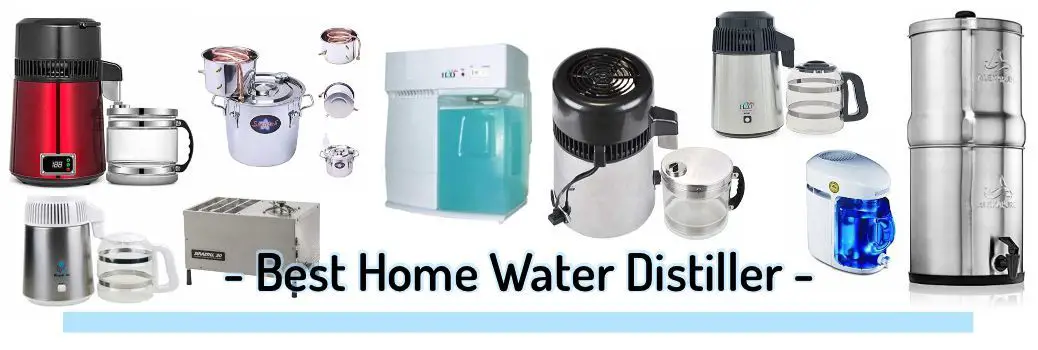 Top home water distillers